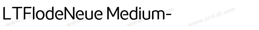 LTFlodeNeue Medium字体转换
